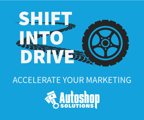 Shift Into Drive: Accelerate Your Marketing With Autoshop Solutions