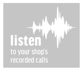 Listen to your shop's recorded calls